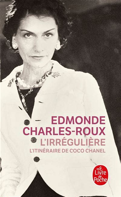 livre coco chanel charles roux|L'Irrégulière Ou Mon itinéraire Chanel .